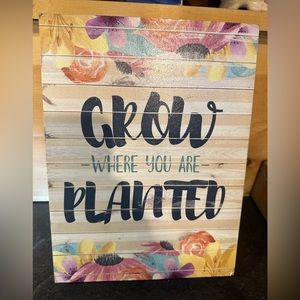Grow Where You Are Planted wood wall decor